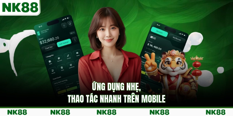 Ứng dụng nhẹ, thao tác nhanh trên mobile